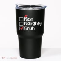 Nice Naughty Bruh Christmas Tumbler thumb 0