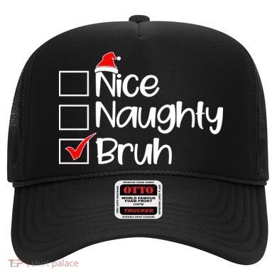 Nice Naughty Bruh Christmas Hat