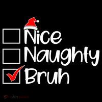 Nice Naughty Bruh Christmas Toddler T-Shirt thumb 4