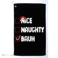 Nice Naughty Bruh Santa Checklist Funny Golf Towel thumb 0
