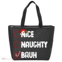 Nice Naughty Bruh Santa Checklist Funny Tote Bag thumb 0