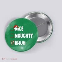 Nice Naughty Bruh Santa Checklist Funny Button thumb 0
