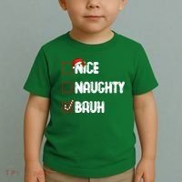 Nice Naughty Bruh Santa Checklist Funny Toddler T-Shirt thumb 2