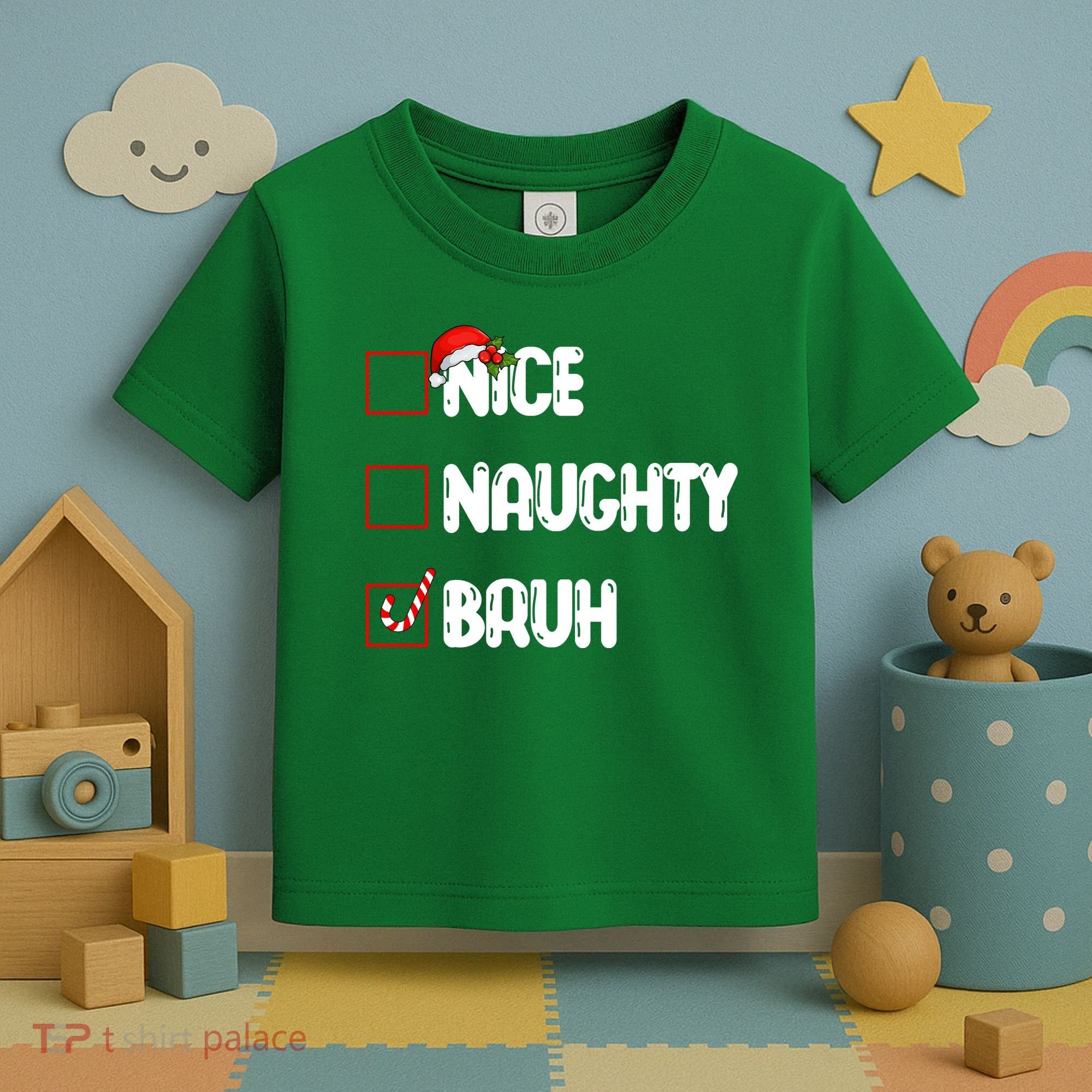 Nice Naughty Bruh Santa Checklist Funny Toddler T-Shirt