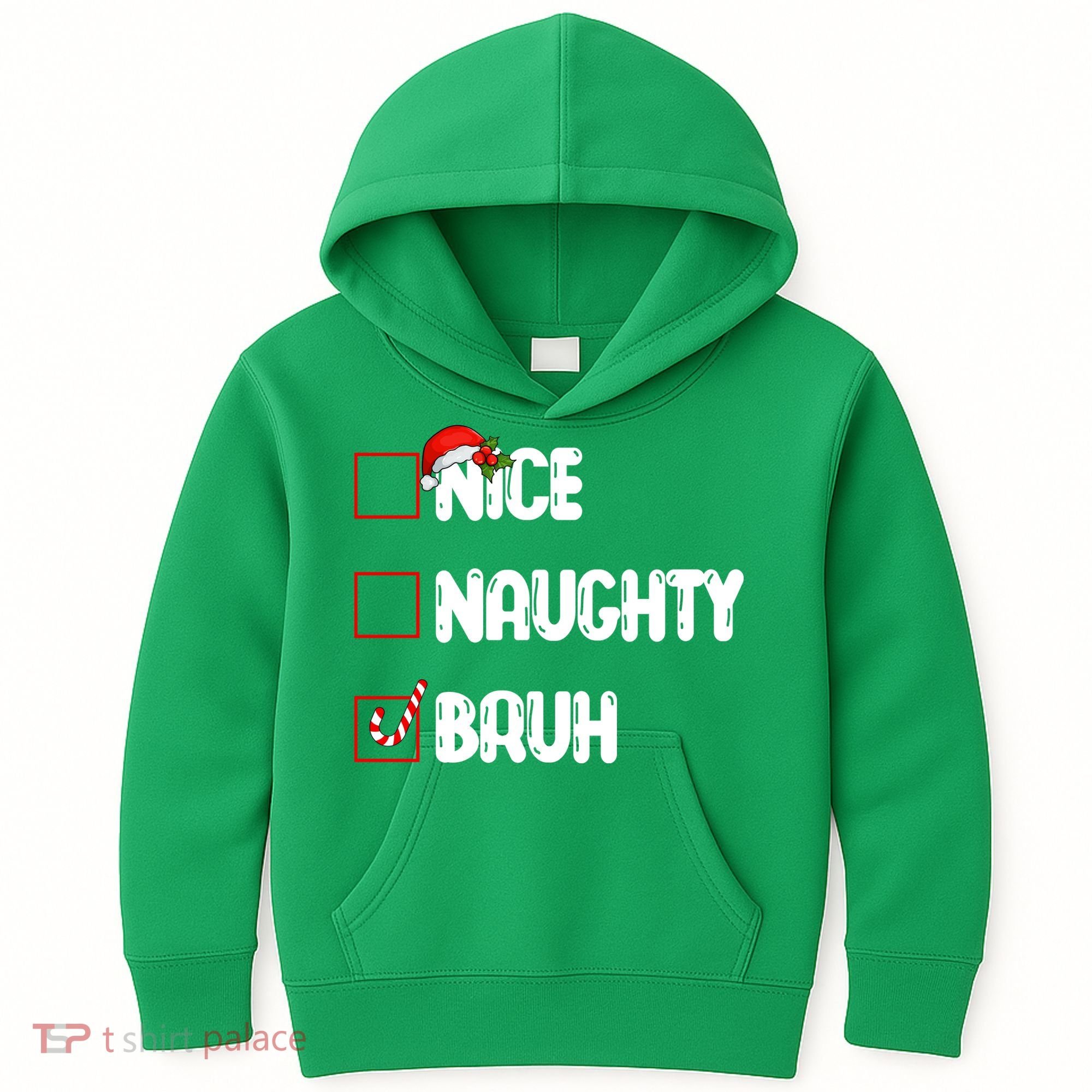 Nice Naughty Bruh Santa Checklist Funny Kids Hoodie