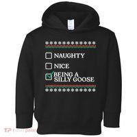 Naughty Nice Being A Silly Goose Funny Christmas Xmas Toddler Hoodie thumb 0