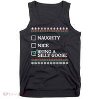 Naughty Nice Being A Silly Goose Funny Christmas Xmas Tank Top thumb 0