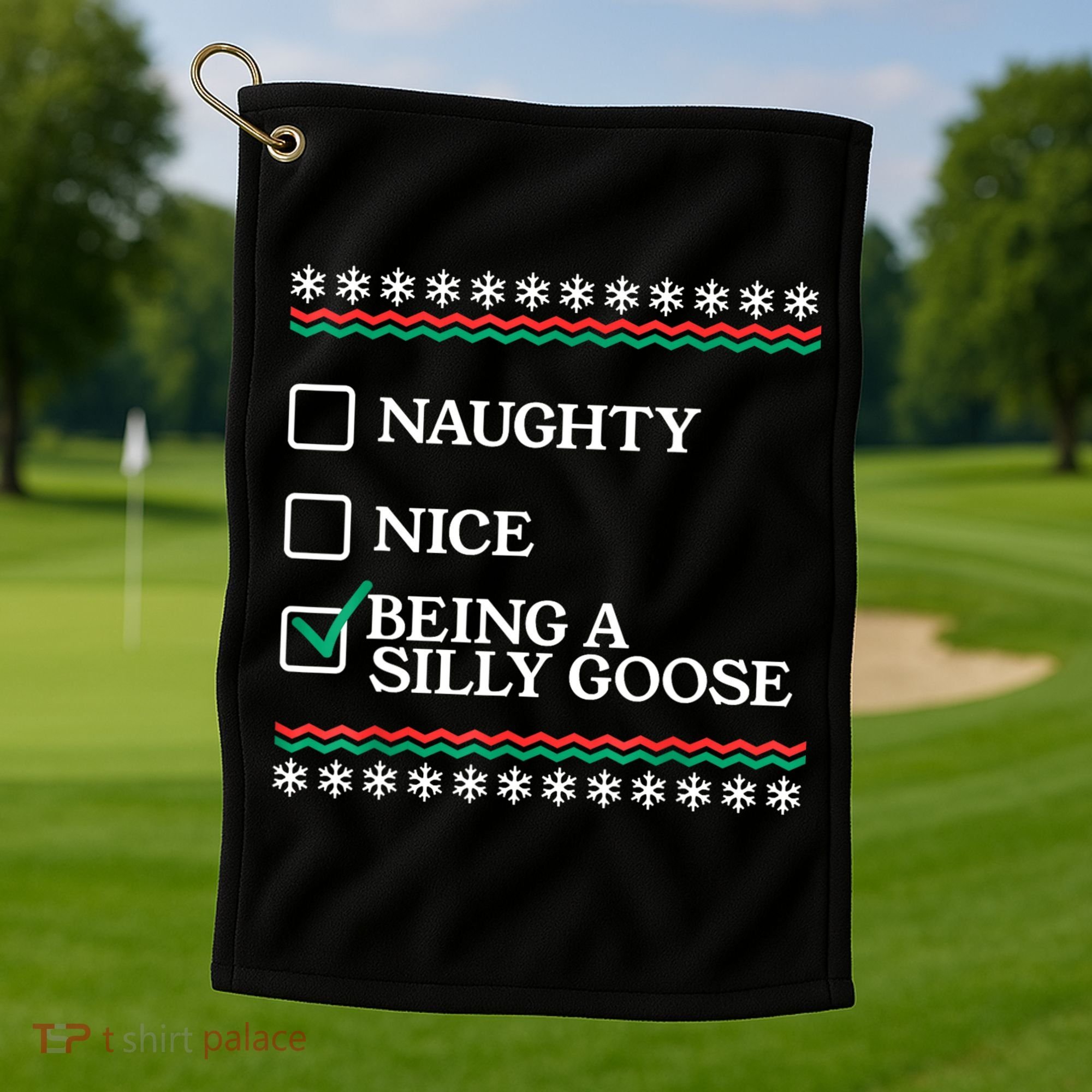 Naughty Nice Being A Silly Goose Funny Christmas Xmas Golf Towel