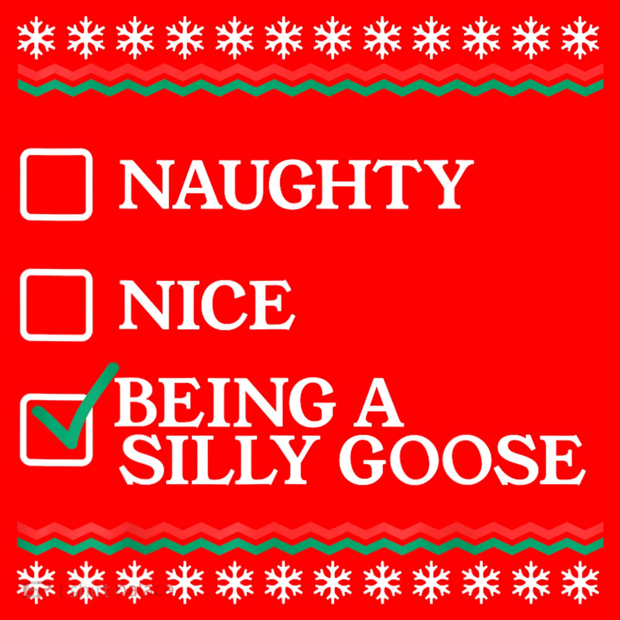Naughty Nice Being A Silly Goose Funny Christmas Xmas Santa Hat