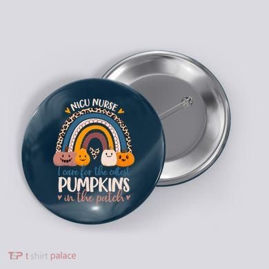 NICU Nurse Cutest Pumpkins In The Patch Rainbow Halloween RN Button