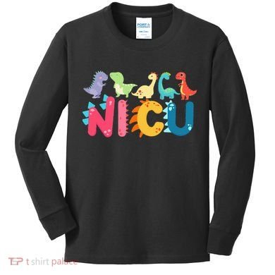 NICU Nurse Dinosaur Neonatal Intensive Care Unit Kids Long Sleeve Shirt