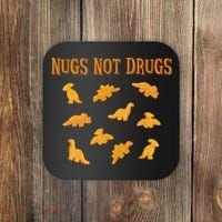 Nugs Not Drugs Dinosaur Chicken Nugget Coaster thumb 0
