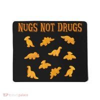 Nugs Not Drugs Dinosaur Chicken Nugget Mousepad thumb 0