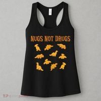 Nugs Not Drugs Dinosaur Chicken Nugget Women's Tank Top thumb 3