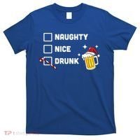 Nice Naughty Drunk Check Christmas Beer Funny Ing Xmas Gift T-Shirt thumb 0
