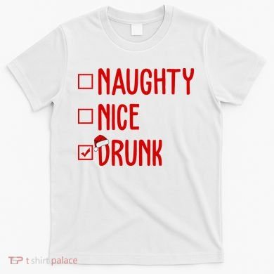 Naughty Nice Drunk Funny Christmas Checklist T-Shirt