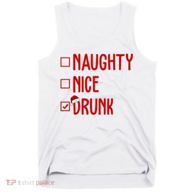 Naughty Nice Drunk Funny Christmas Checklist Tank Top