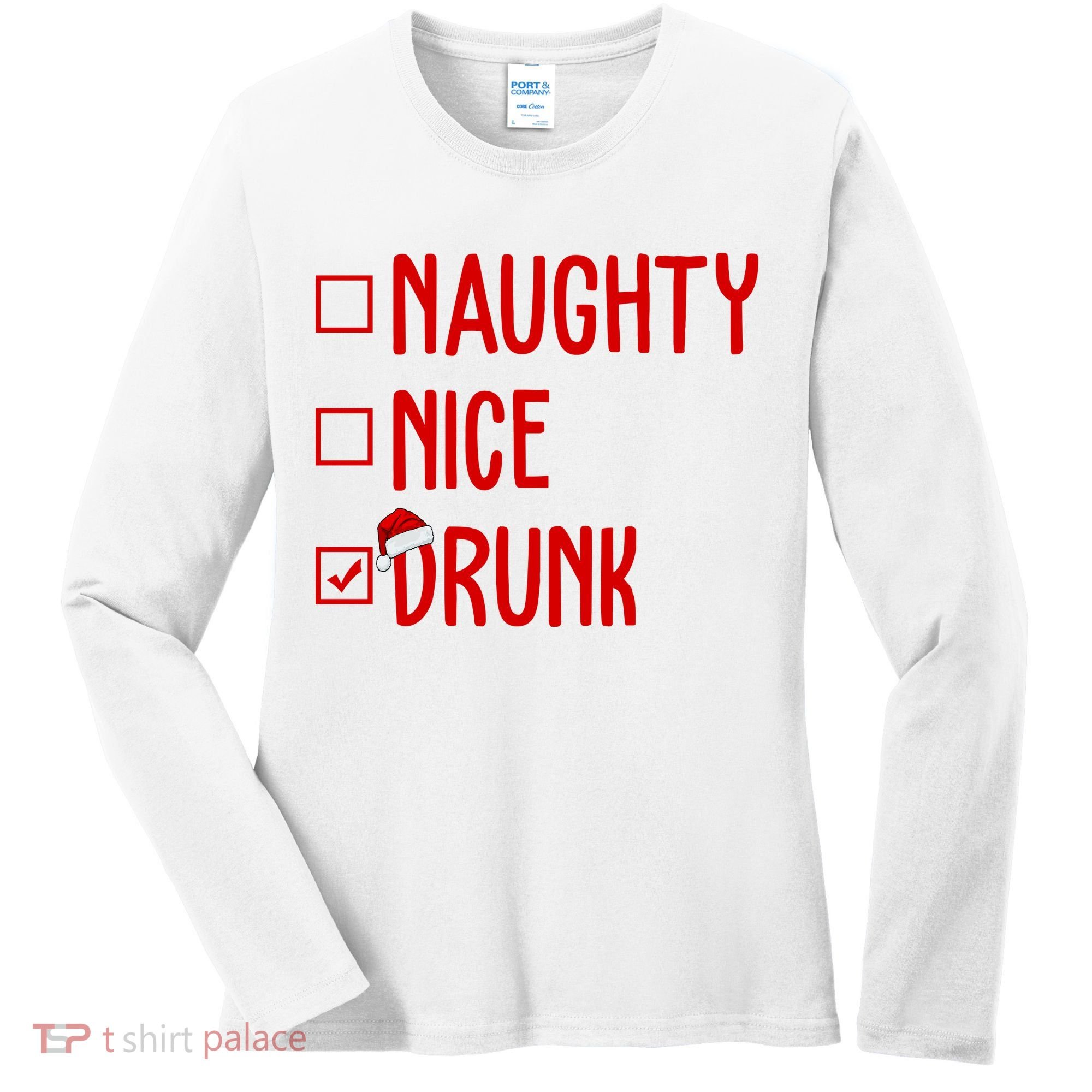 Naughty Nice Drunk Funny Christmas Checklist Women's Long Sleeve Shirt