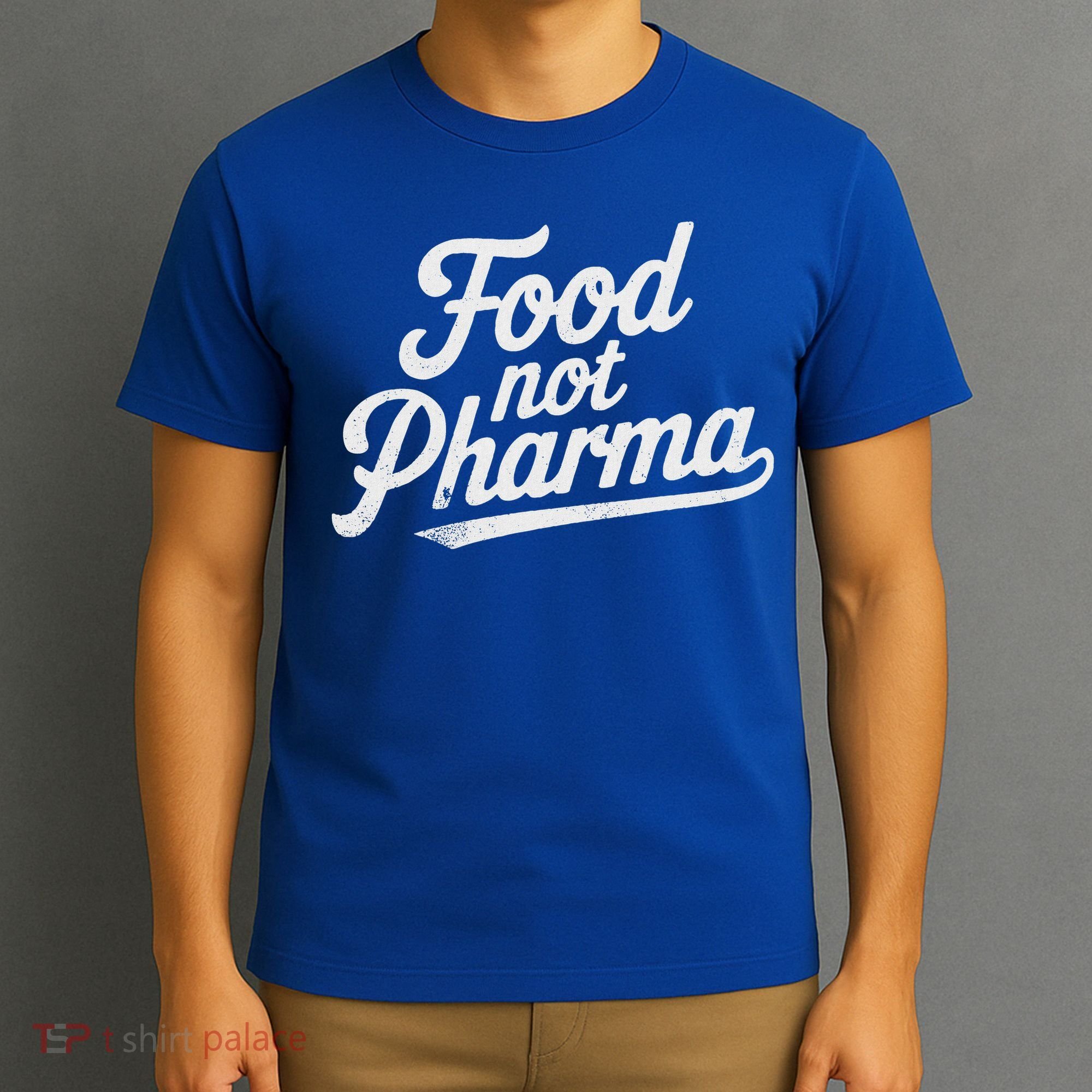 Natural Nutrition Food Not Pharma  T-Shirt