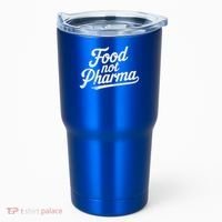 Natural Nutrition Food Not Pharma  Tumbler thumb 0