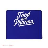 Natural Nutrition Food Not Pharma  Mousepad thumb 0