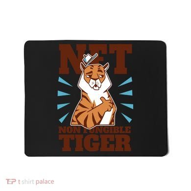 NFT Non Fungible Tiger Funny Crypto Mousepad