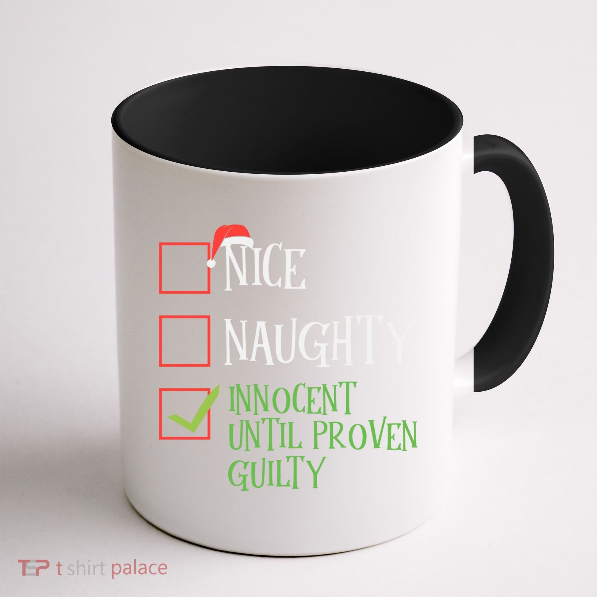 Nice Naughty Innocent Until Proven Guilty Christmas List Great Gift Coffee Mug