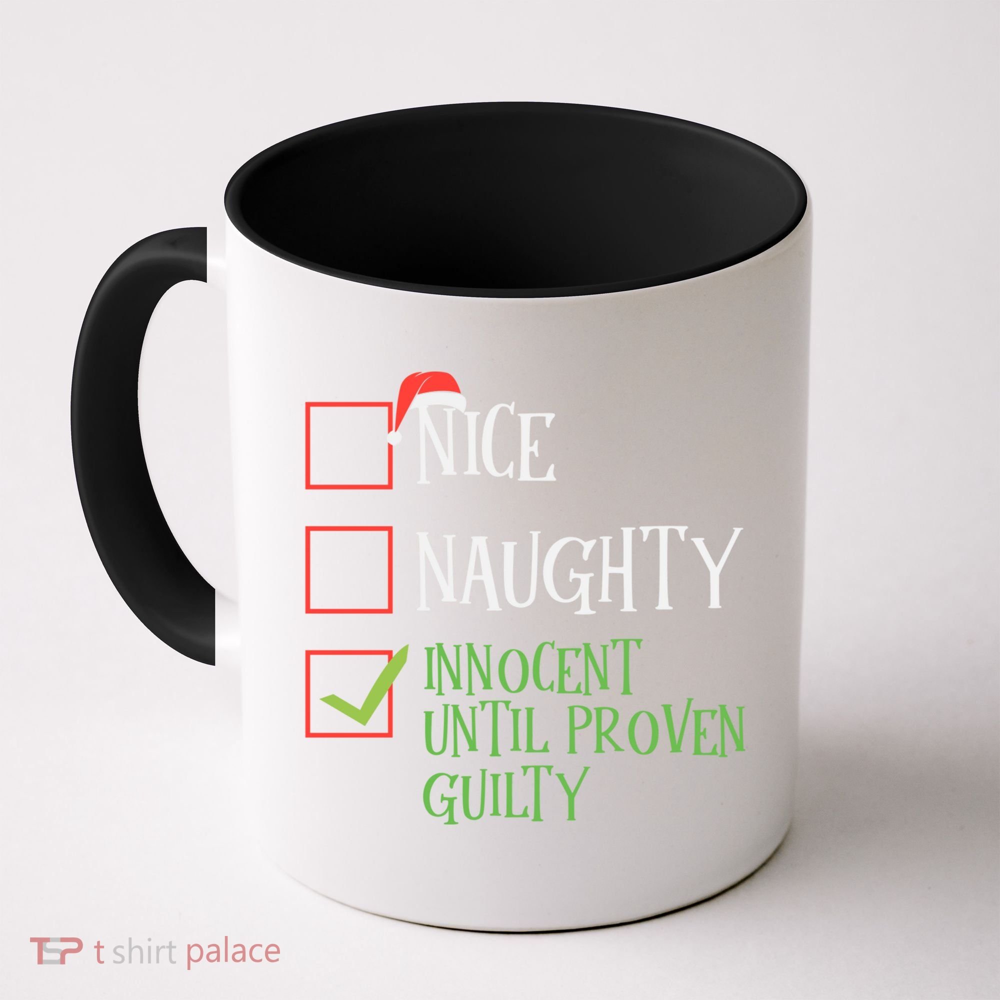 Nice Naughty Innocent Until Proven Guilty Christmas List Great Gift Coffee Mug