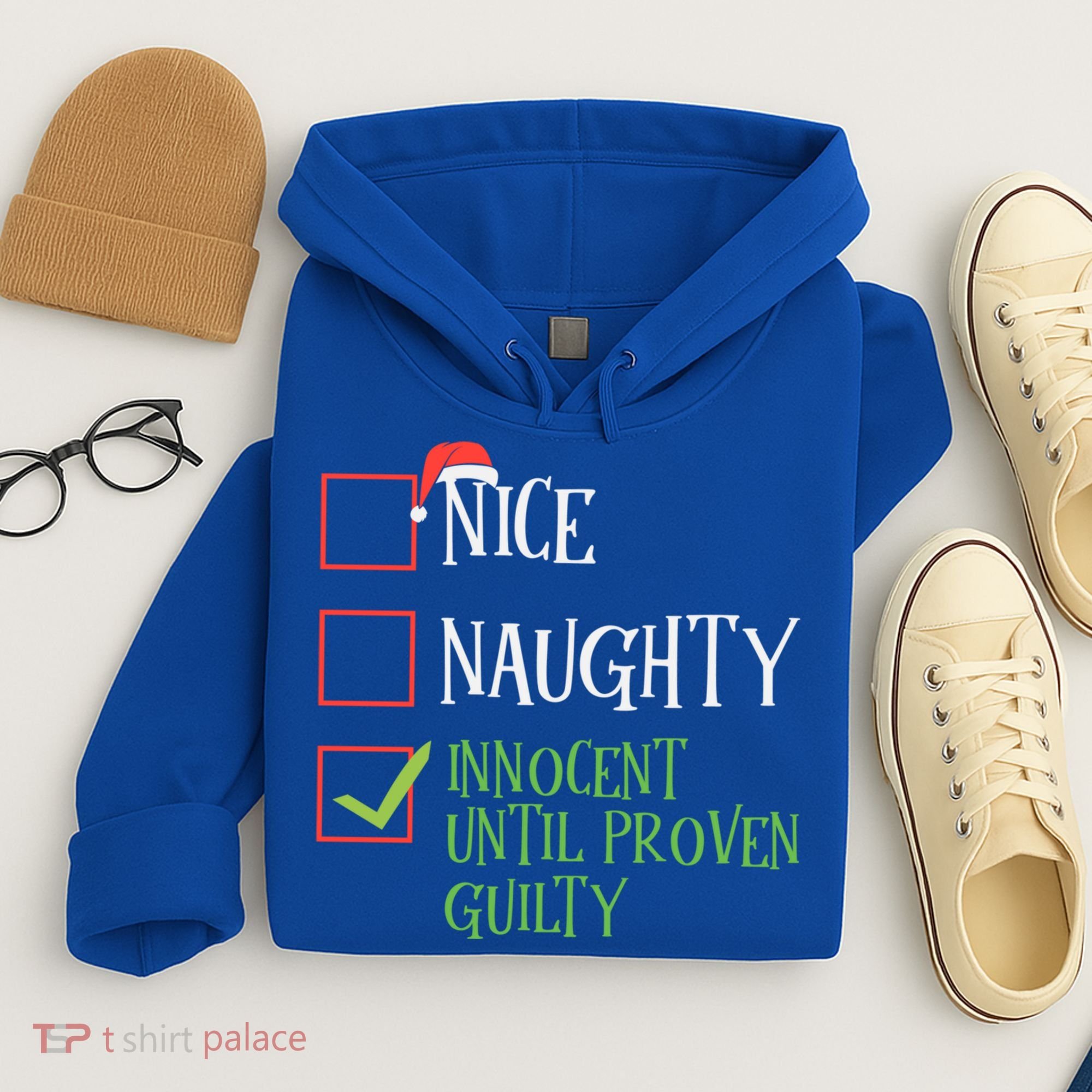 Nice Naughty Innocent Until Proven Guilty Christmas List Great Gift Hoodie