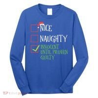 Nice Naughty Innocent Until Proven Guilty Christmas List Great Gift Long Sleeve Shirt thumb 0