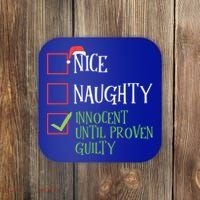 Nice Naughty Innocent Until Proven Guilty Christmas List Great Gift Coaster thumb 0