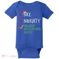 Nice Naughty Innocent Until Proven Guilty Christmas List Great Gift Baby Bodysuit thumb 0