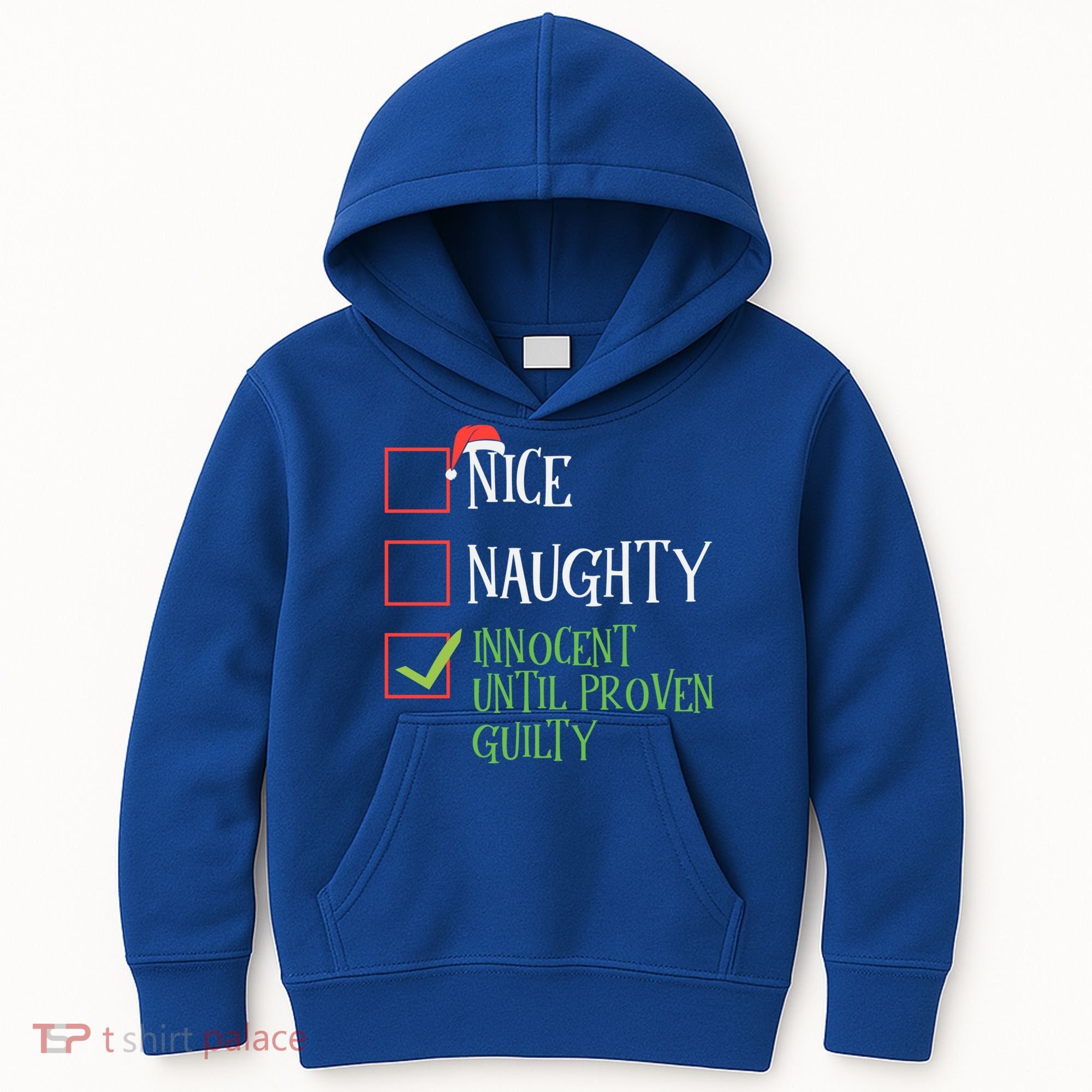 Nice Naughty Innocent Until Proven Guilty Christmas List Great Gift Kids Hoodie