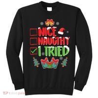 Nice Naughty I Tried SantaS Naughty List Funny Christmas Sweatshirt thumb 0
