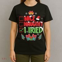 Nice Naughty I Tried SantaS Naughty List Funny Christmas T-Shirt thumb 4