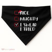Naughty Nice I Swear I Tried Christmas Bad Behavior Funny USA-Made Doggie Bandana thumb 0