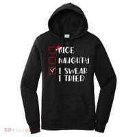 Naughty Nice I Swear I Tried Christmas Bad Behavior Funny Women's Hoodie thumb 0