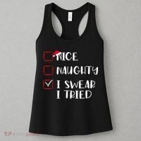 Naughty Nice I Swear I Tried Christmas Bad Behavior Funny Women's Tank Top thumb 3