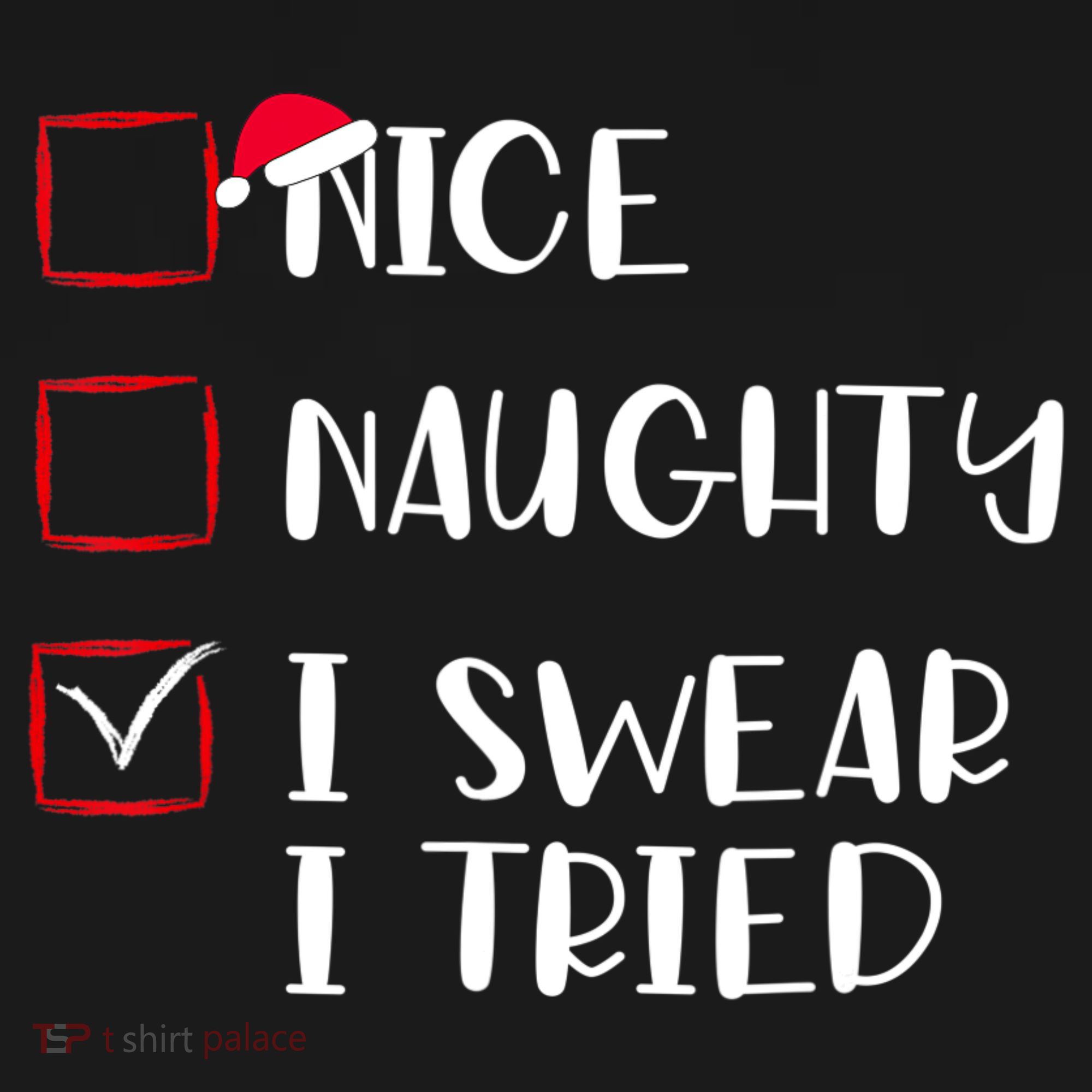 Naughty Nice I Swear I Tried Christmas Bad Behavior Funny Women's Tank Top
