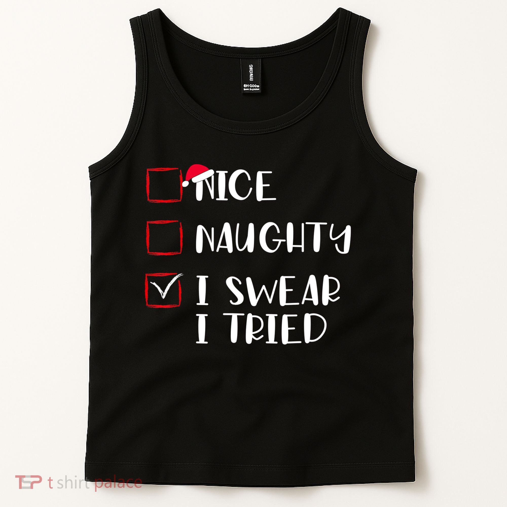 Naughty Nice I Swear I Tried Christmas Bad Behavior Funny Tank Top