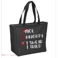 Naughty Nice I Swear I Tried Christmas Bad Behavior Funny Tote Bag thumb 2