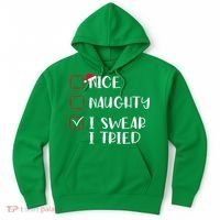 Naughty Nice I Swear I Tried Christmas Bad Behavior Funny Hoodie thumb 0