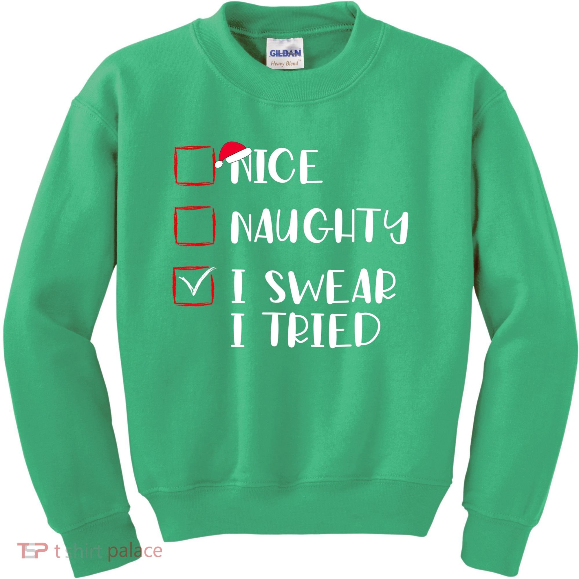Naughty Nice I Swear I Tried Christmas Bad Behavior Funny Kids Sweatshirt