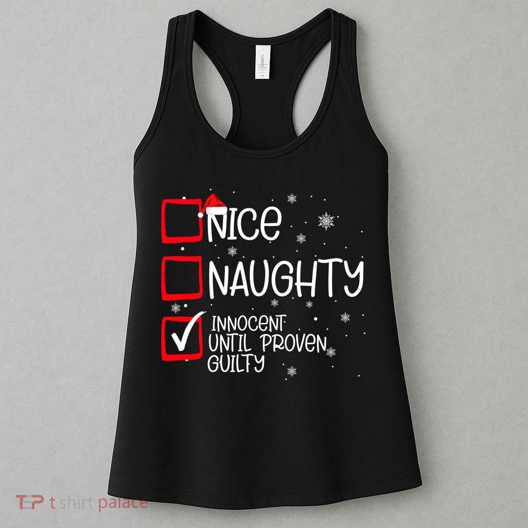 Nice Naughty Innocent Until Proven Guilty Christmas List Women's Tank Top