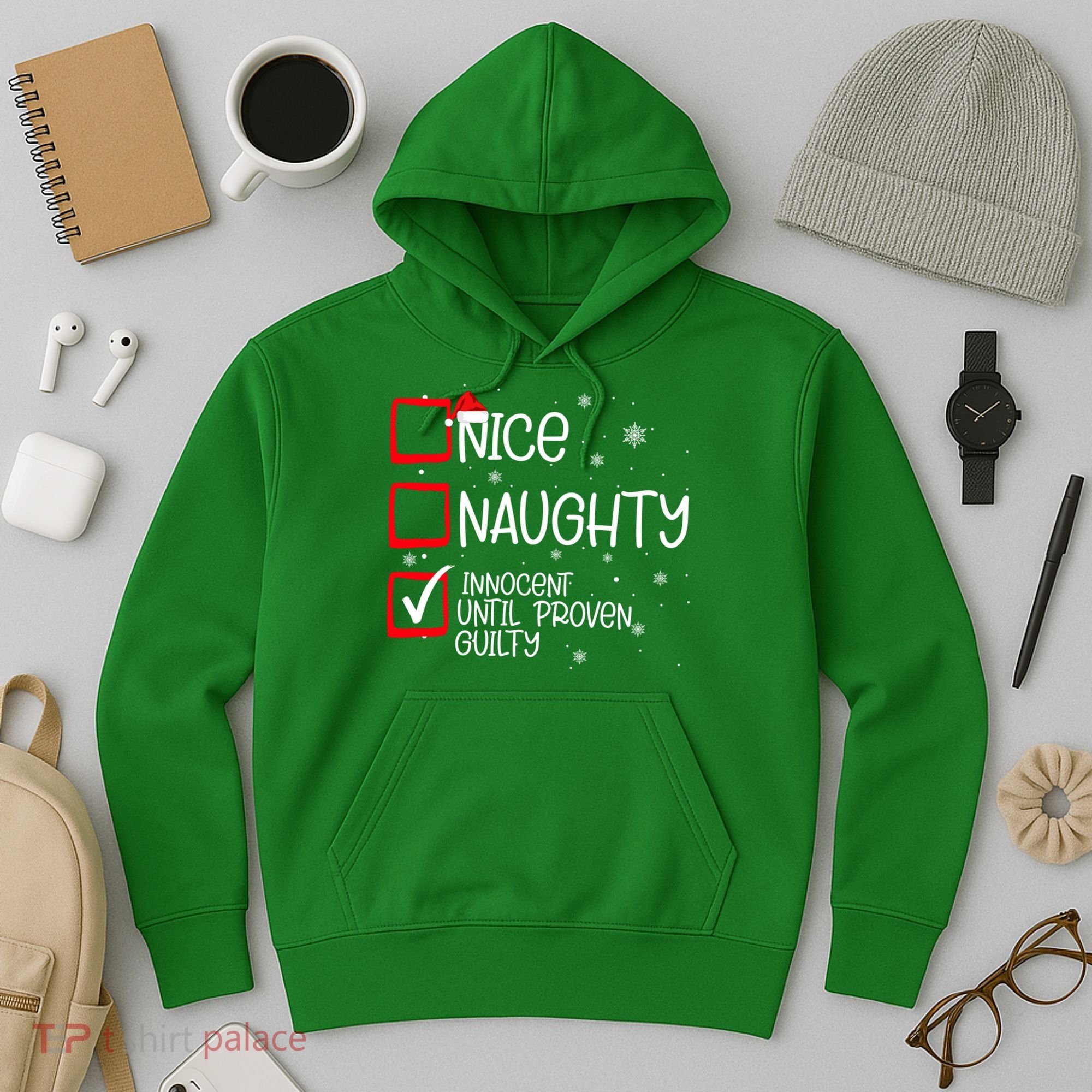 Nice Naughty Innocent Until Proven Guilty Christmas List Hoodie