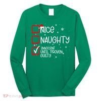 Nice Naughty Innocent Until Proven Guilty Christmas List Long Sleeve Shirt thumb 0