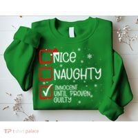 Nice Naughty Innocent Until Proven Guilty Christmas List Sweatshirt thumb 2