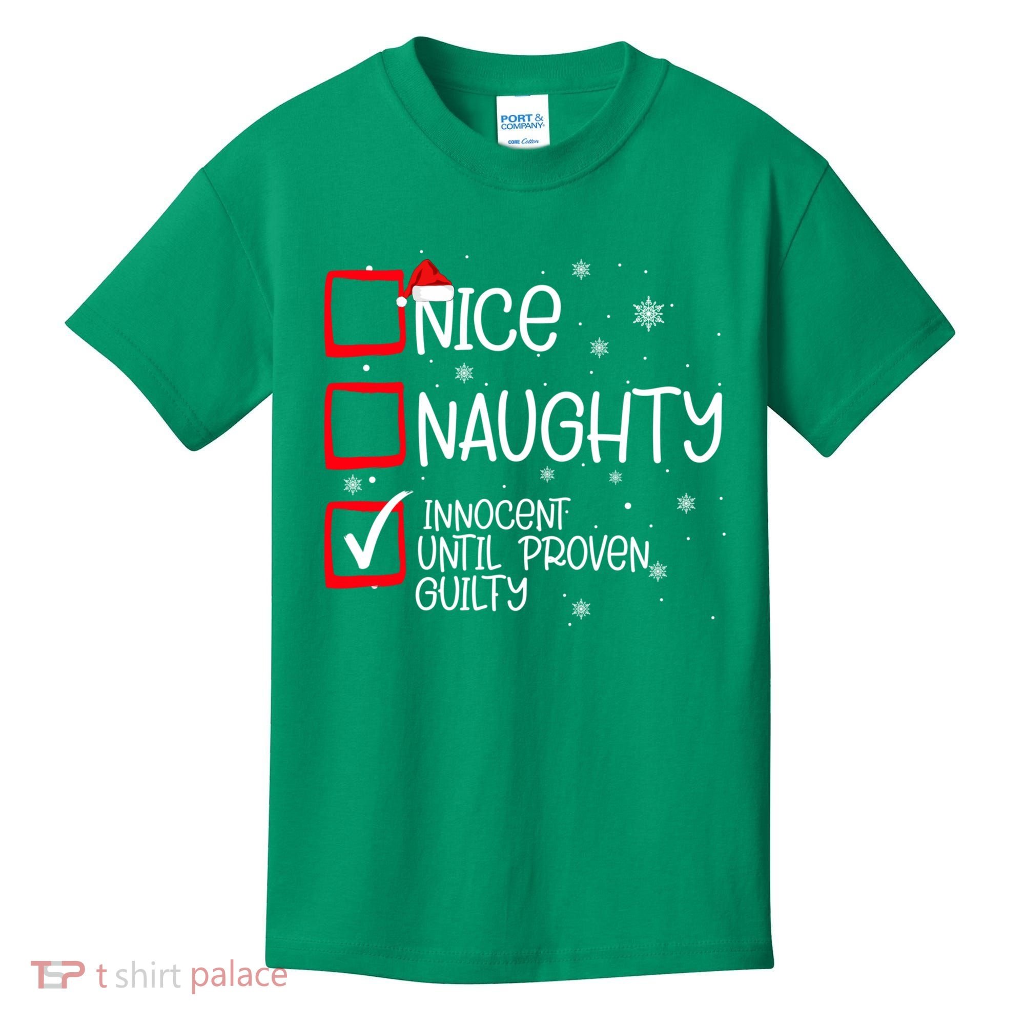 Nice Naughty Innocent Until Proven Guilty Christmas List Kids T-Shirt