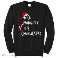 Nice Naughty ItS Complicated Christmas List Santa Costume Sweatshirt thumb 0
