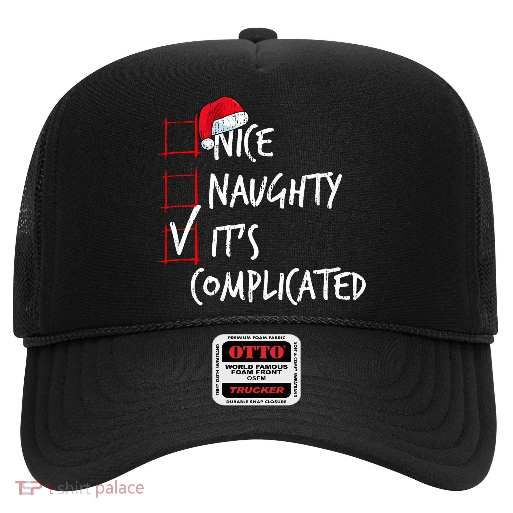 Nice Naughty ItS Complicated Christmas List Santa Costume Hat